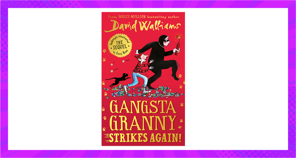 Gangsta Granny Strikes Again! Book Giveaway – Total Girl