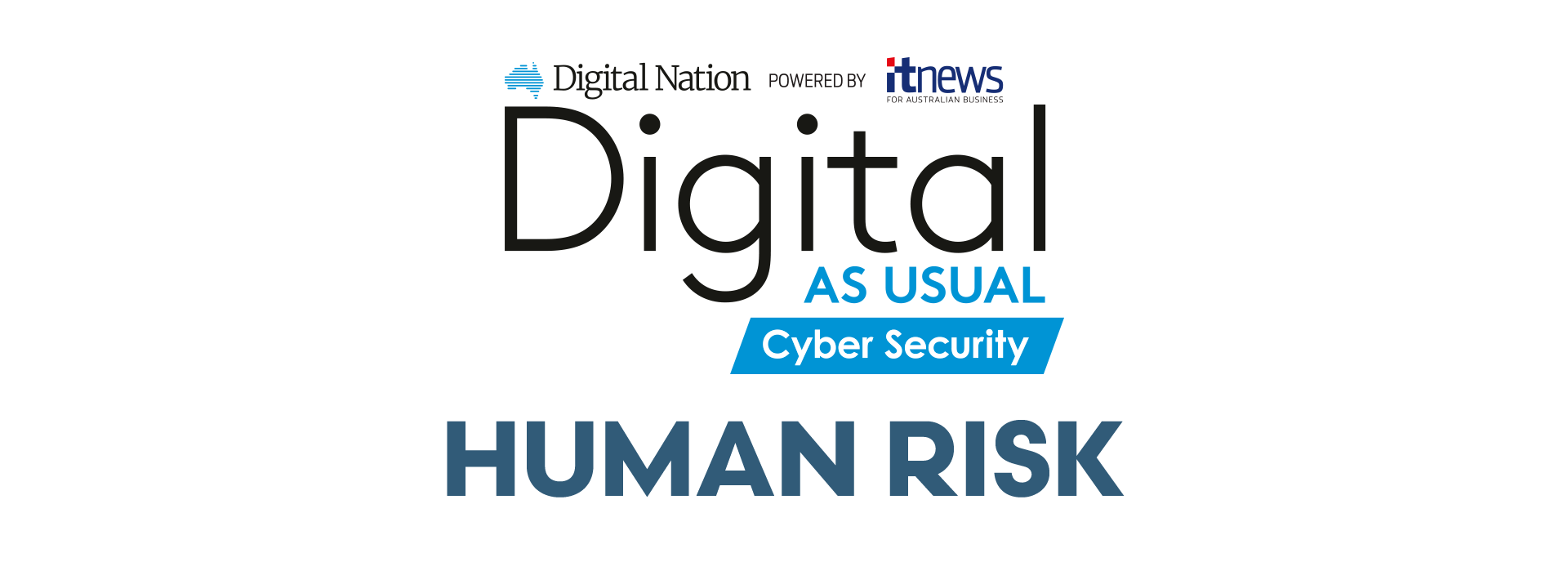 Digital As Usual: Cyber Security - Human risk