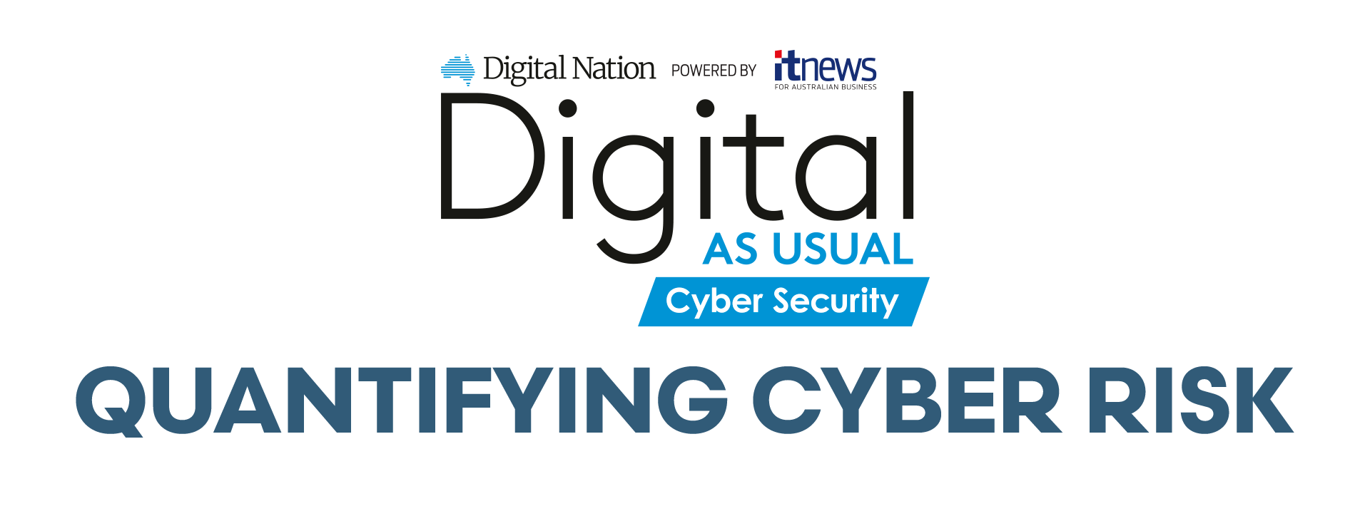 Digital As Usual: Cyber Security - Quantifying cyber risk