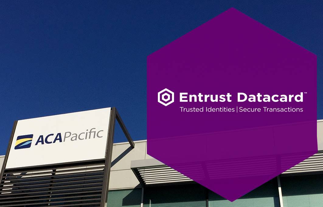 ACA Pacific adds identity solutions vendor Entrust Datacard