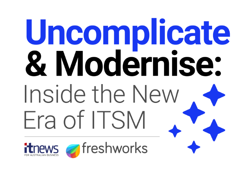 Uncomplicate and Modernise: Inside the New Era of ITSM