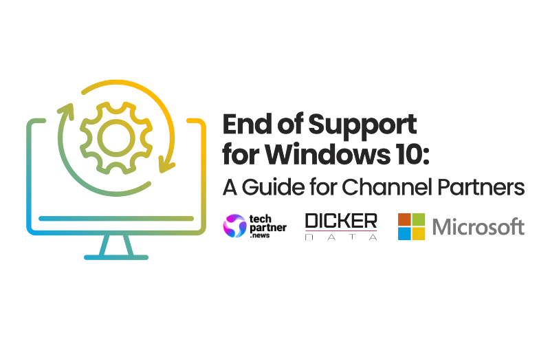 End of Support for Windows 10: A guide for Channel Partners