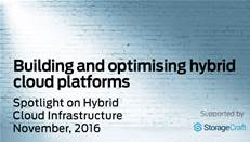 Spotlight on hybrid cloud infrastructure