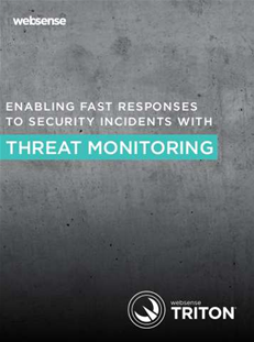 Whitepaper: Websense on how threat monitoring builds fast responses to security incidents 