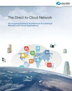Whitepaper: Zscaler and the Direct-to-Cloud network