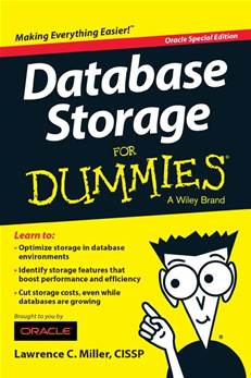 Database Storage For Dummies&#174;, Oracle Special Edition