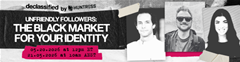 _declassified by Huntress—Unfriendly Followers: The Black Market For Your Identity