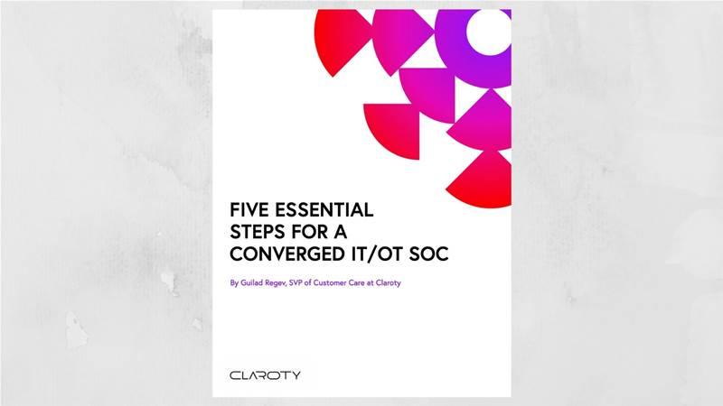 Five essential steps to building a converged IT/OT Security Operations Centre