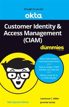 Customer Identity and Access Management for Dummies