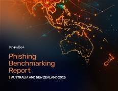 KnowBe4 Benchmark Report: Reducing Human Risk & Phishing Vulnerability in ANZ