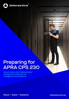 Future-Proof Your Organisation: Why You Need to Read 'Preparing for APRA CPS 230'