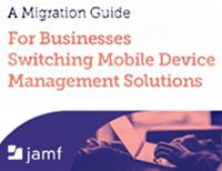 A Migration Guide For Businesses Switching Mobile Device Management Solutions