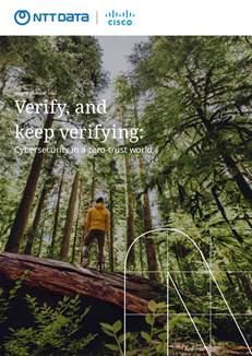 Insights Driven by Data. Verify, and keep verifying: Cybersecurity in a zero-trust world