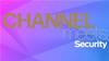 Channel Meets Security Sydney