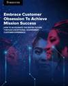 Government Digital Transformation Requires Customer Obsession