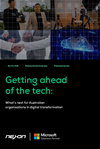 Getting ahead of the tech: what’s next for Australian organisations in digital transformation
