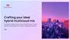 Craft your ideal hybrid multicloud strategy