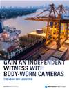 Gain an independent witness with body-worn cameras