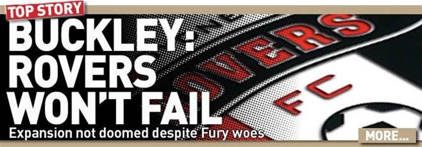 Buckley: Rovers Won't Fail Buckley: Rovers Won't Fail