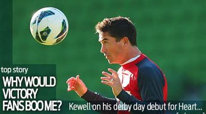 Kewell: Why would Victory fans boo me?