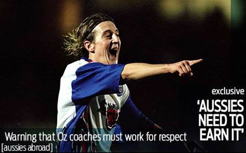 Brady: Aussie coaches need to earn respect Brady: Aussie coaches need to earn respect