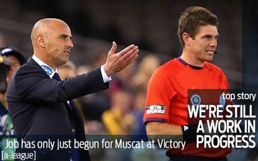 Muscat: We're still a work in progress Muscat: We're still a work in progress