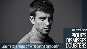 Pique dismisses the doubters
