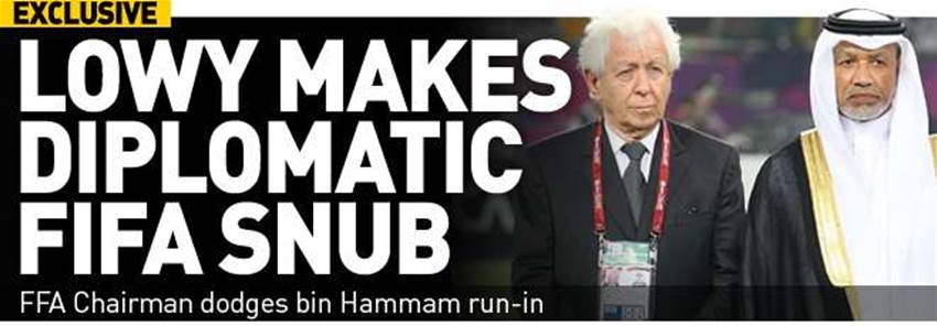 Lowy’s Diplomatic FIFA Snub Lowy’s Diplomatic FIFA Snub