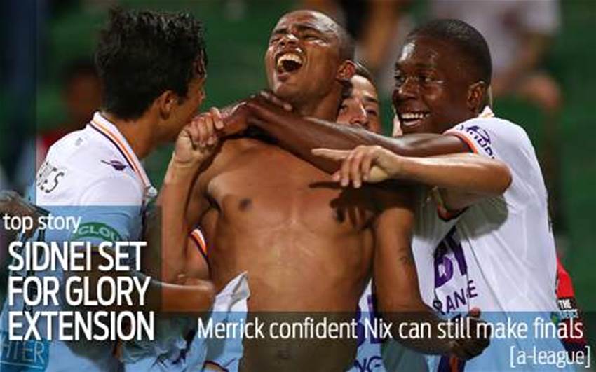 Sidnei on verge of new Glory deal Sidnei on verge of new Glory deal
