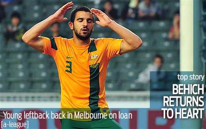 Aziz Behich is back at Melbourne Heart Aziz Behich is back at Melbourne Heart