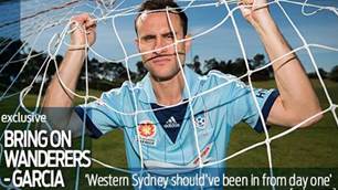 Garcia: Bring on the Wanderers!