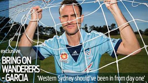 Garcia: Bring on the Wanderers!