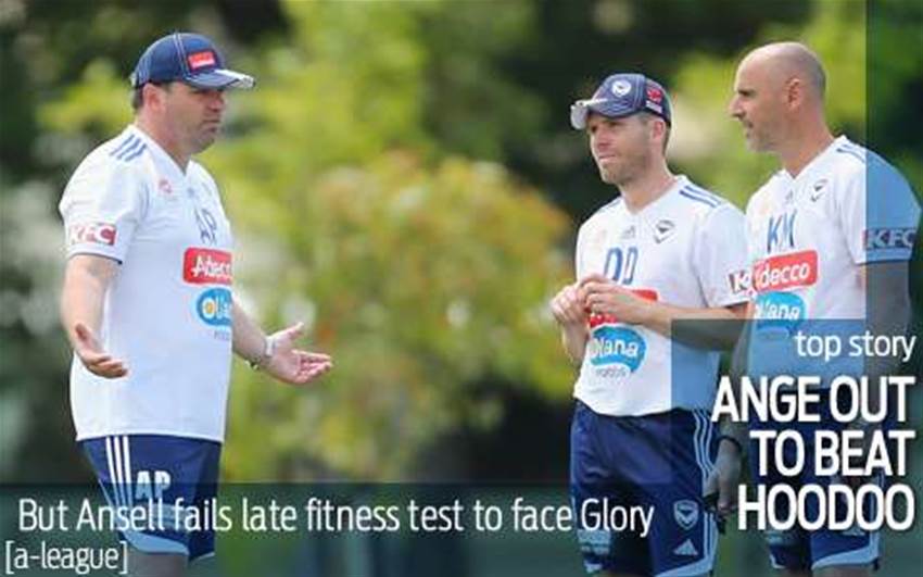 Victory out to beat their Glory hoodoo Victory out to beat their Glory hoodoo