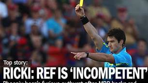 Ricki: Red Card Ref Is 'Not Competent'