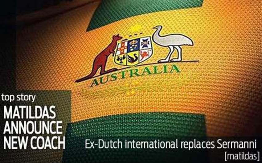 De Reus named new Matildas coach De Reus named new Matildas coach