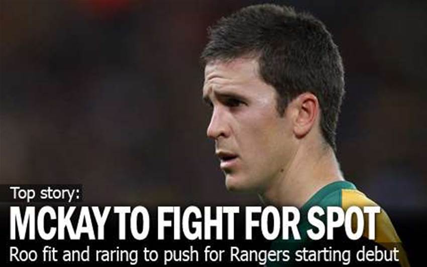McKay Ready To Fight For Rangers Spot McKay Ready To Fight For Rangers Spot