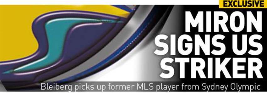 Miron Signs US Striker Smith Miron Signs US Striker Smith