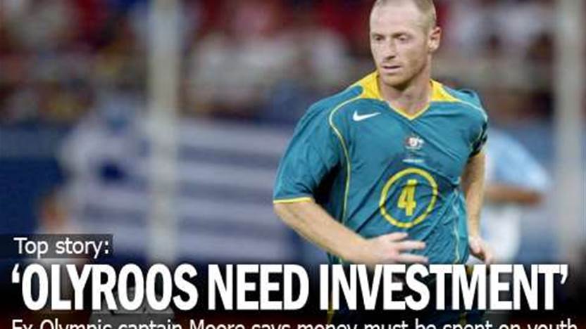Moore: Olyroos Need Investment