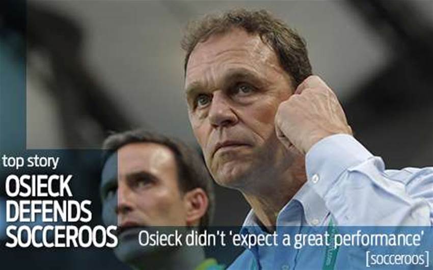 Osieck backs under-performing Australia Osieck backs under-performing Australia
