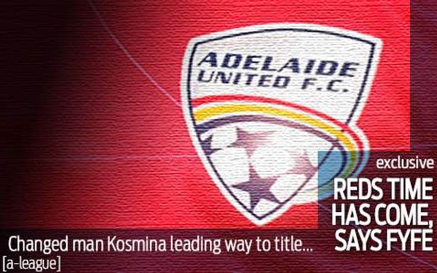 Adelaide's time has come - Fyfe Adelaide's time has come - Fyfe