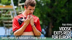 Vidosic exits Adelaide for Europe
