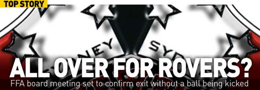 All Over Sydney Rovers? All Over Sydney Rovers?