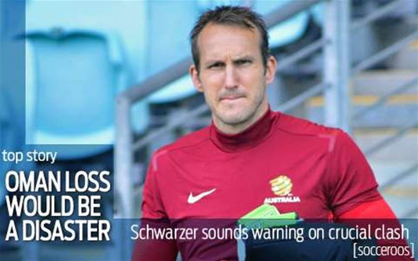 'Disaster' fear for Schwarzer against Oman 'Disaster' fear for Schwarzer against Oman