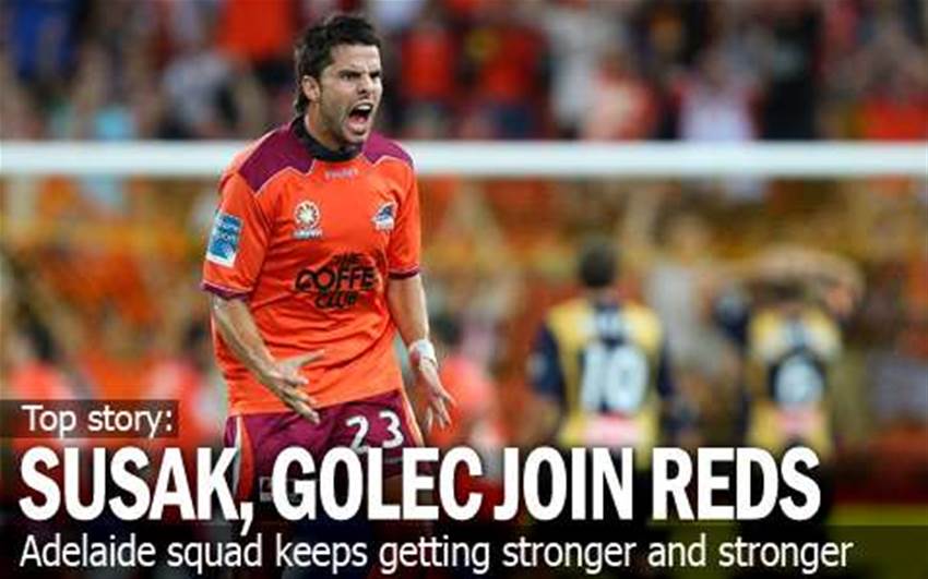Milan Susak and Antony Golec Join Adelaide Milan Susak and Antony Golec Join Adelaide