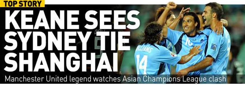 Keane Sees Sydney's Shanghai Tie Keane Sees Sydney's Shanghai Tie