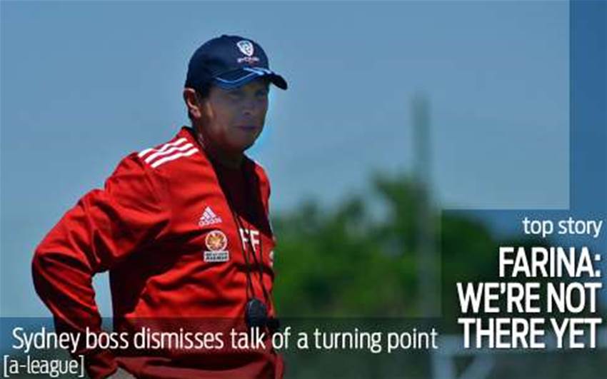 Farina demands consistency from Sydney Farina demands consistency from Sydney