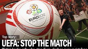 UEFA: Stop The Match To Beat Racism