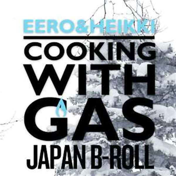 Cooking With Gas: Japan B-Roll