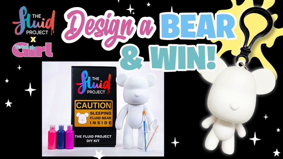 TOTAL GIRL AUG&#8217;23 THE FLUID PROJECT X TOTAL GIRL DESIGN A BEAR COMPETITION