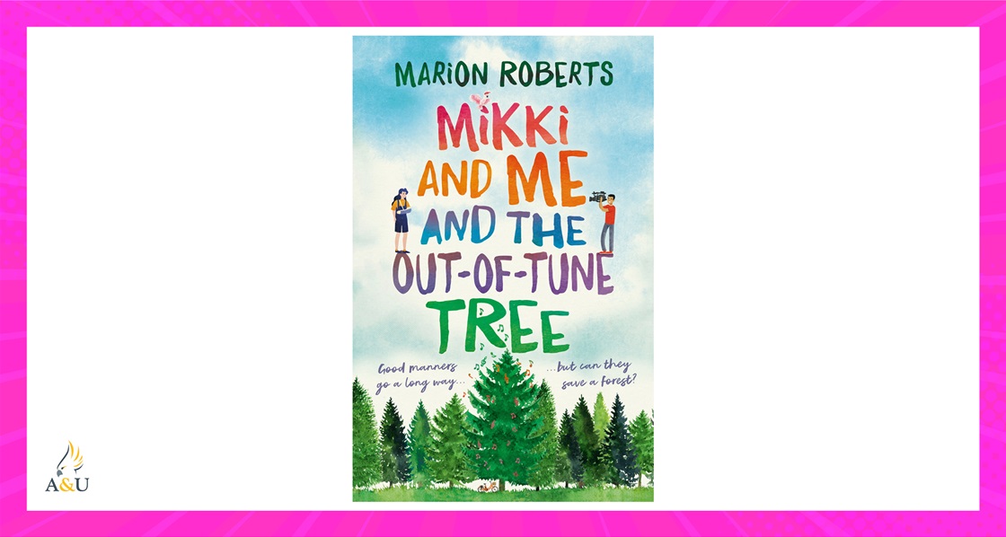 TOTAL GIRL APR’22 A MIKKI AND ME AND THE OUT-OF-TUNE TREE BOOK GIVEAWAY